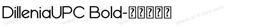 DilleniaUPC Bold字体转换